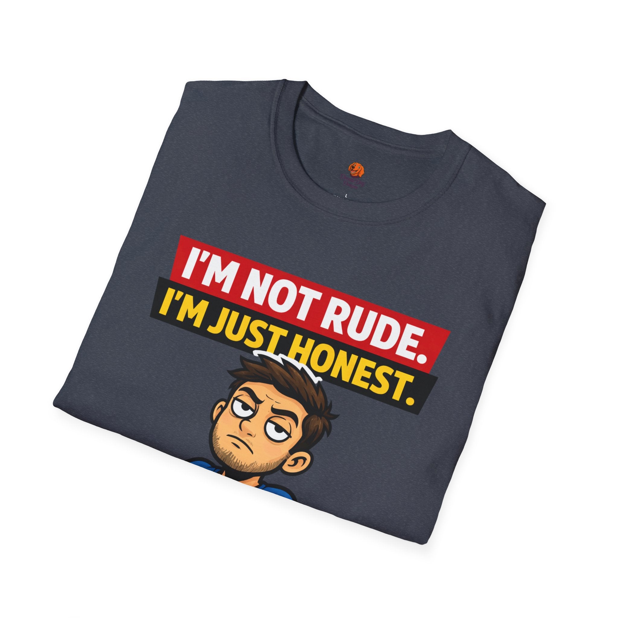 Funny 'I'm Not Rude, I'm Just Honest' Graphic T-Shirt