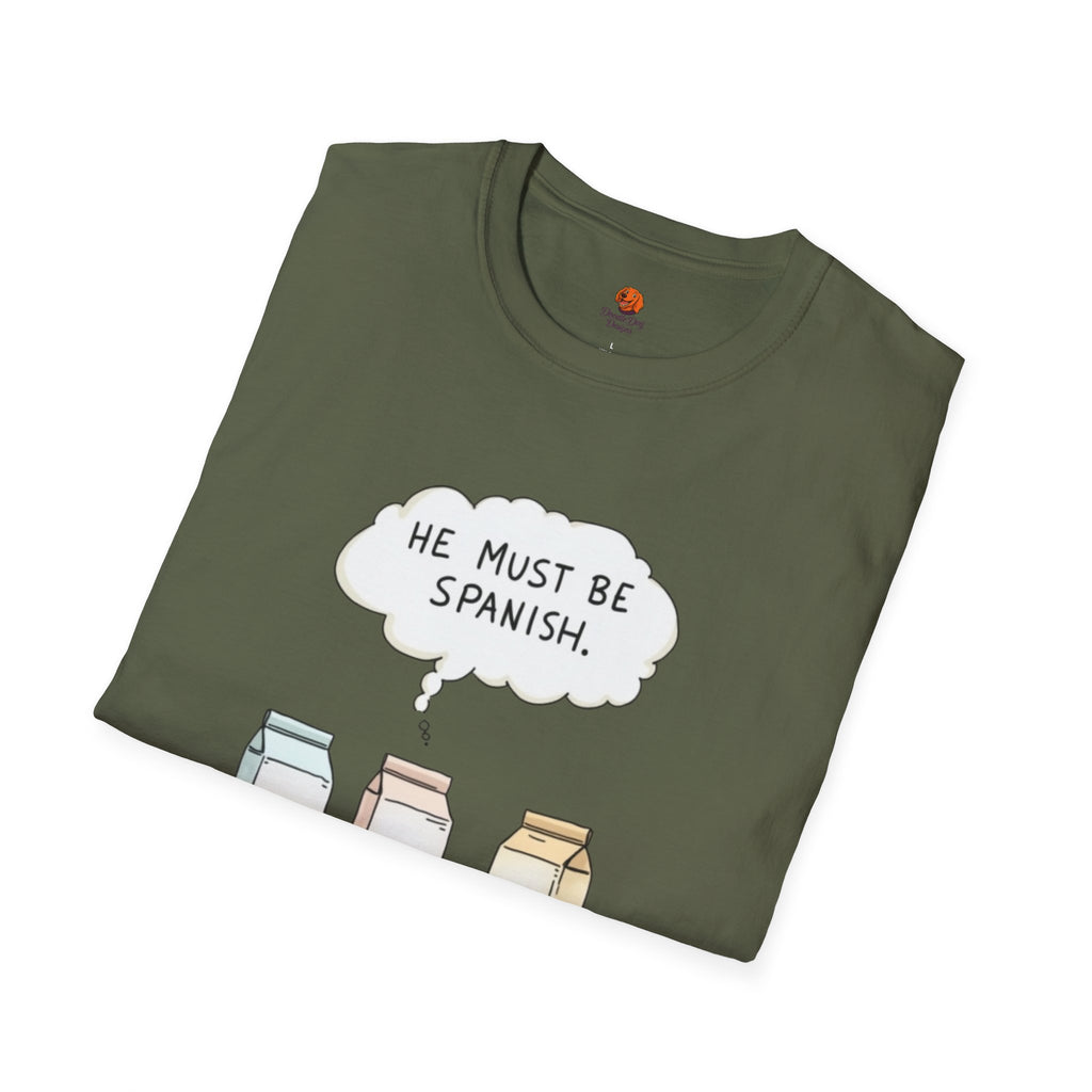 Funny 'He Must Be Spanish' Milk Cartons T-Shirt